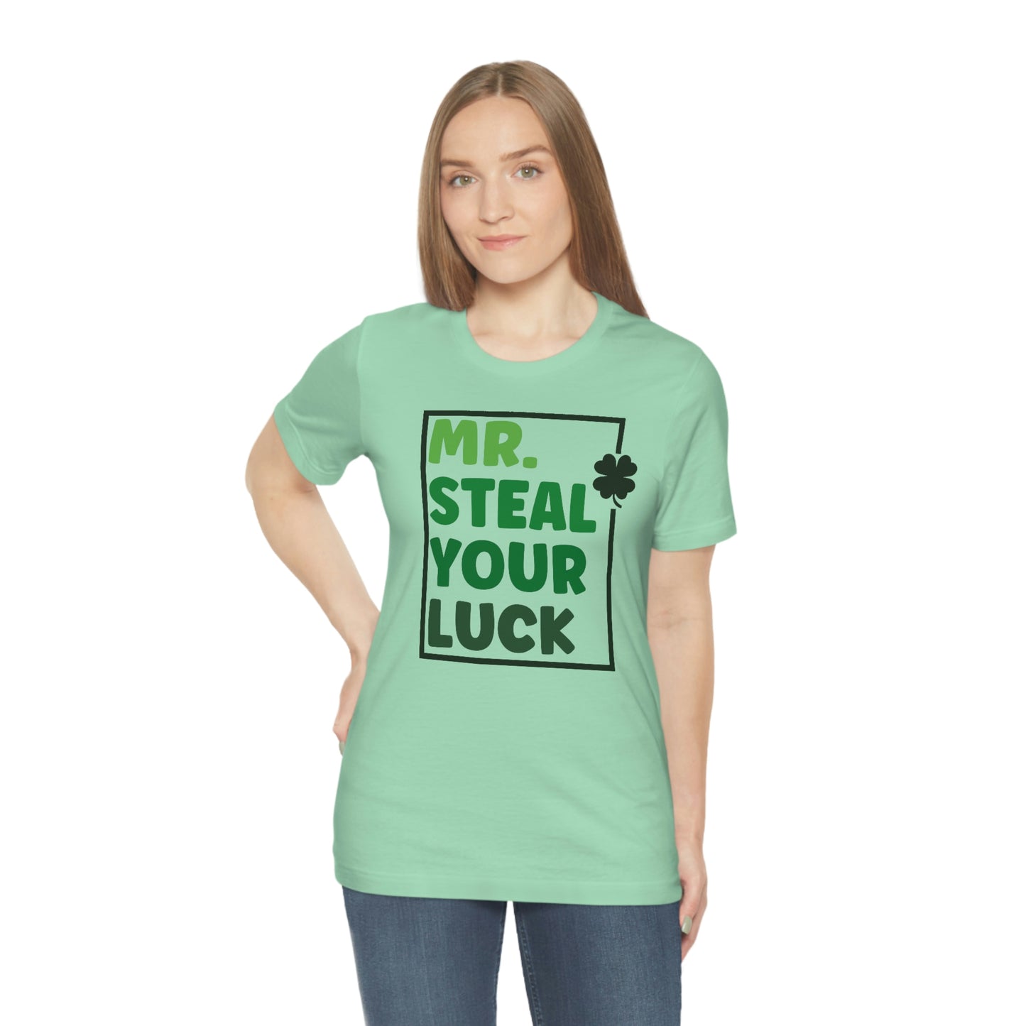 Mr Steal Your Luck St Patricks Day Unisex Jersey Short Sleeve Tee