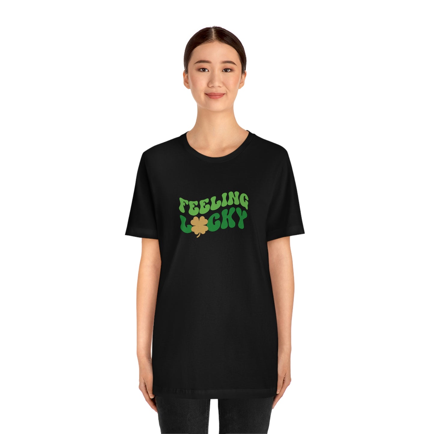 Feeling Lucky, St Patricks Day Unisex Jersey Short Sleeve Tee