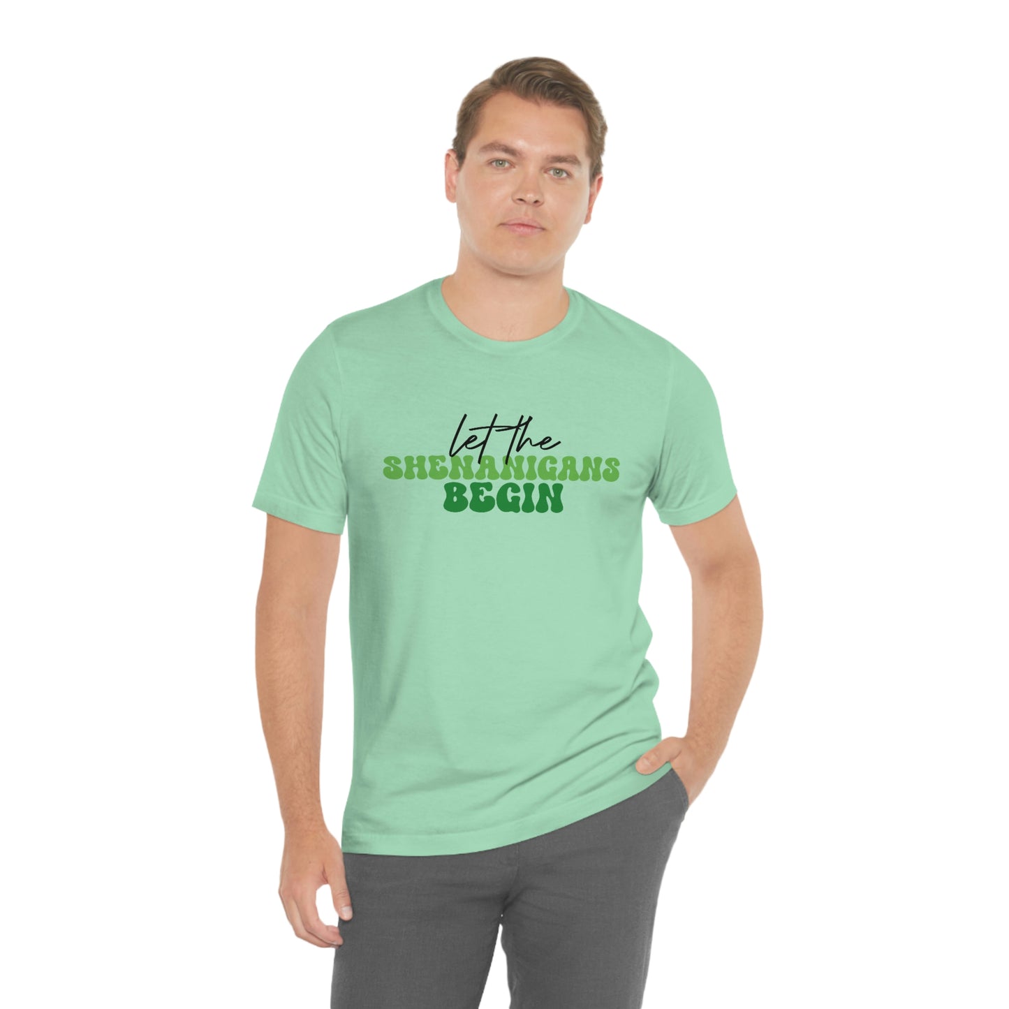 Let the Shenanigans Begin St. Patricks Day Unisex Jersey Short Sleeve Tee