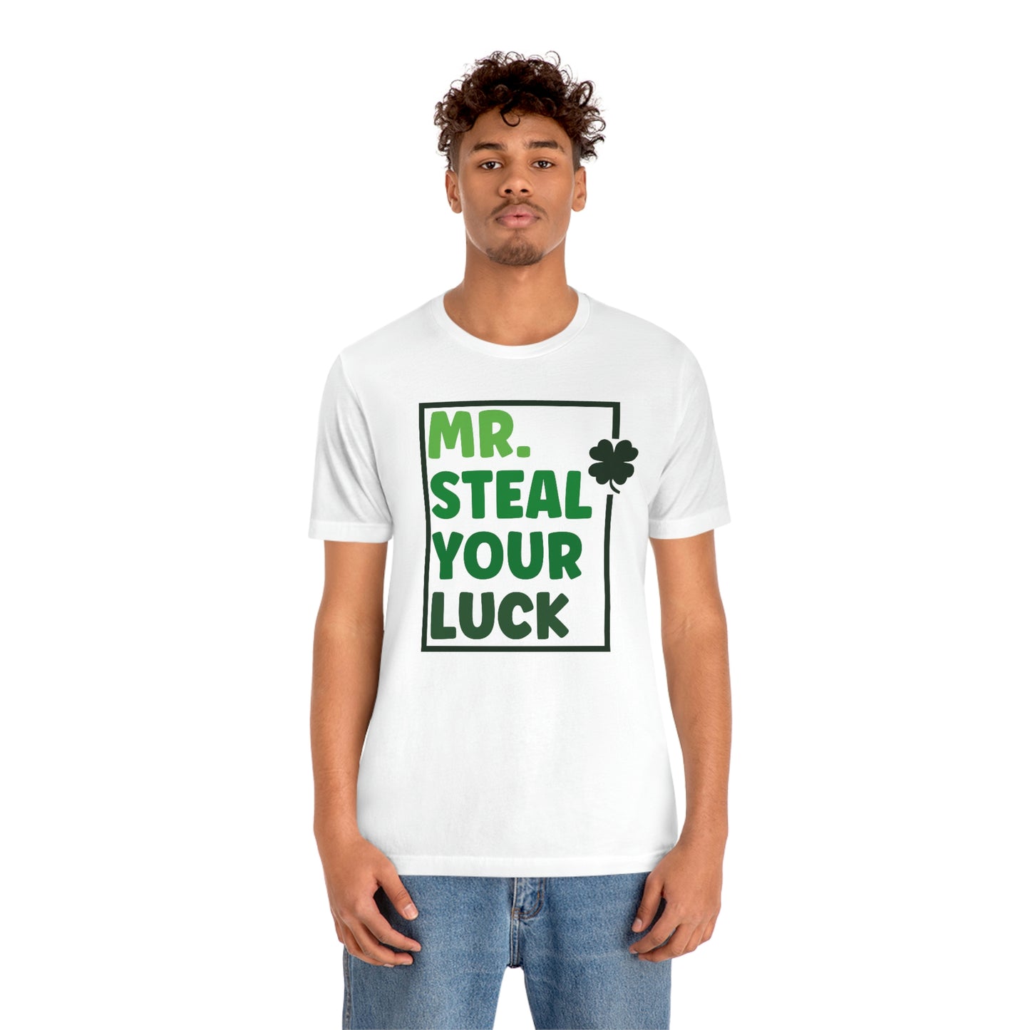 Mr Steal Your Luck St Patricks Day Unisex Jersey Short Sleeve Tee
