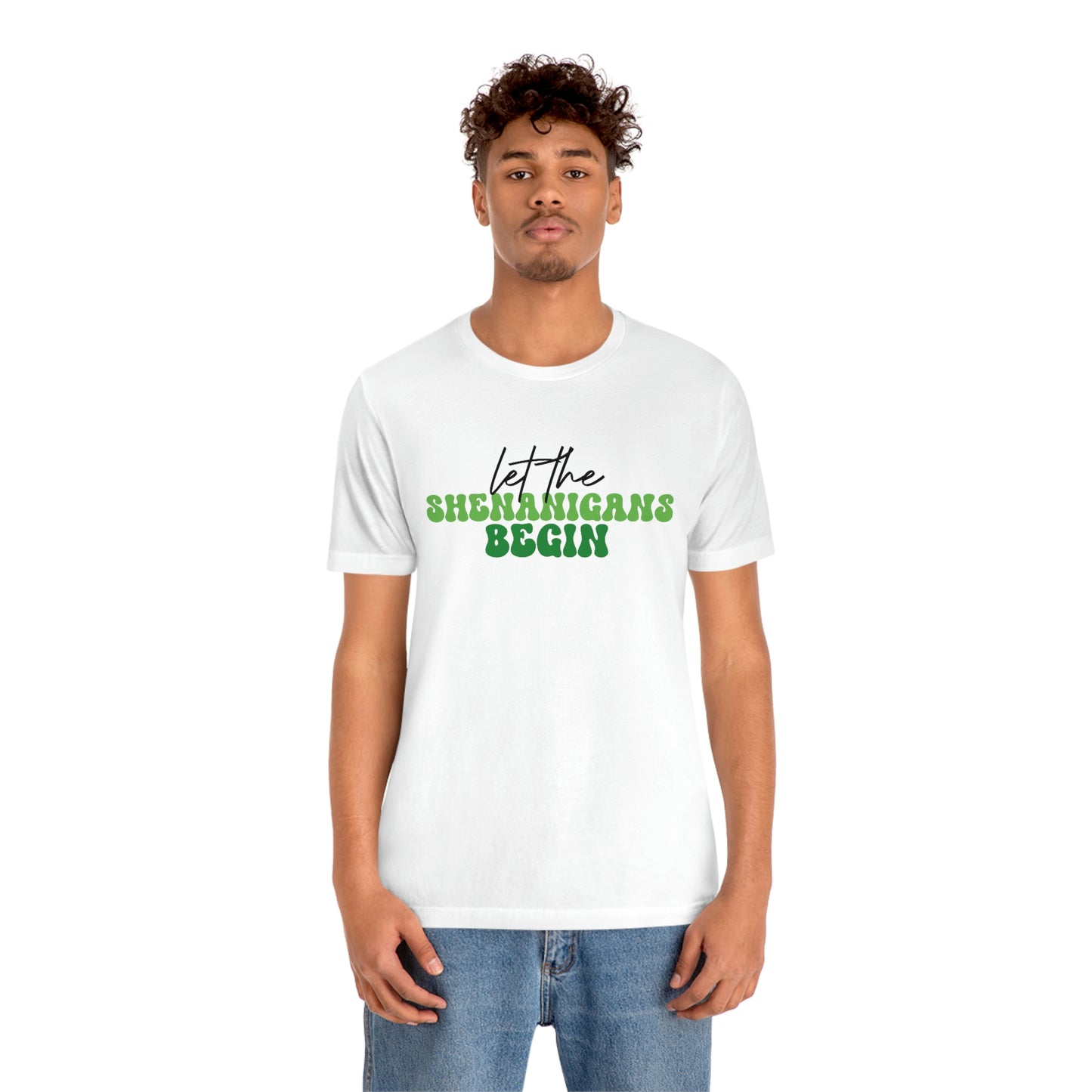 Let the Shenanigans Begin St. Patricks Day Unisex Jersey Short Sleeve Tee