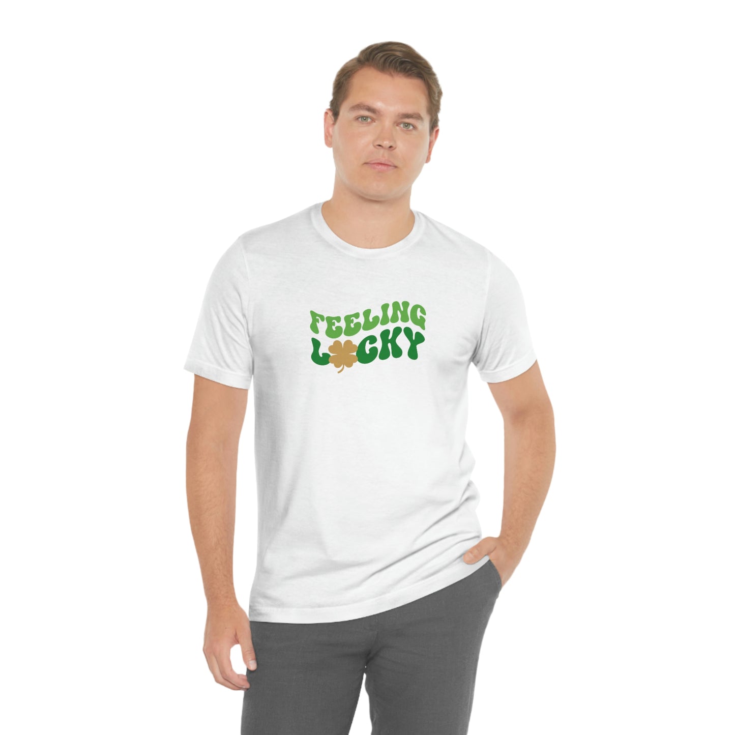 Feeling Lucky, St Patricks Day Unisex Jersey Short Sleeve Tee