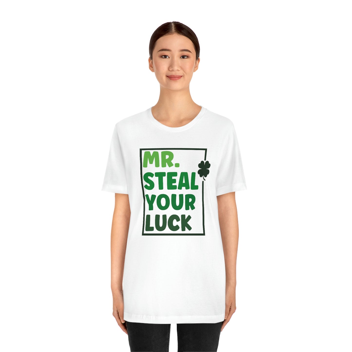 Mr Steal Your Luck St Patricks Day Unisex Jersey Short Sleeve Tee