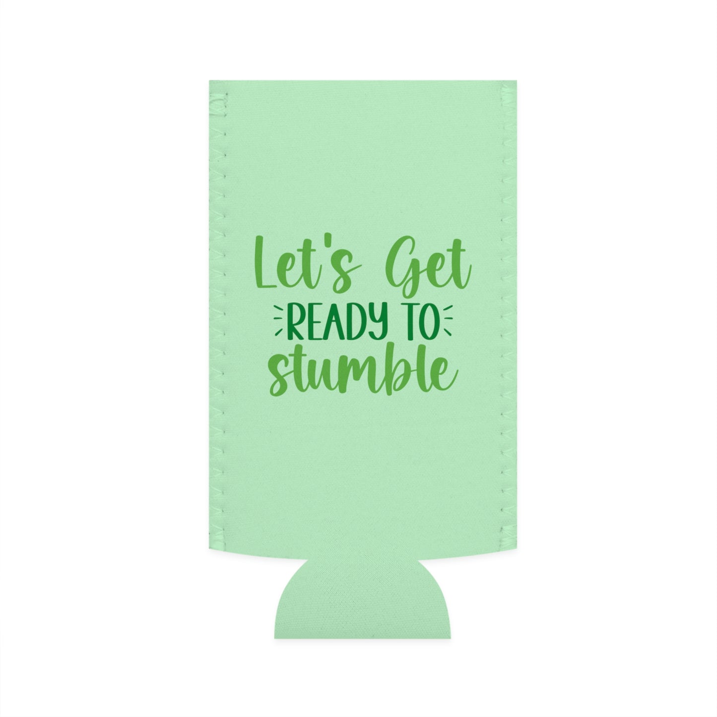 Lets Get Read to Stumble St. Patricks Day Slim Can Cooler