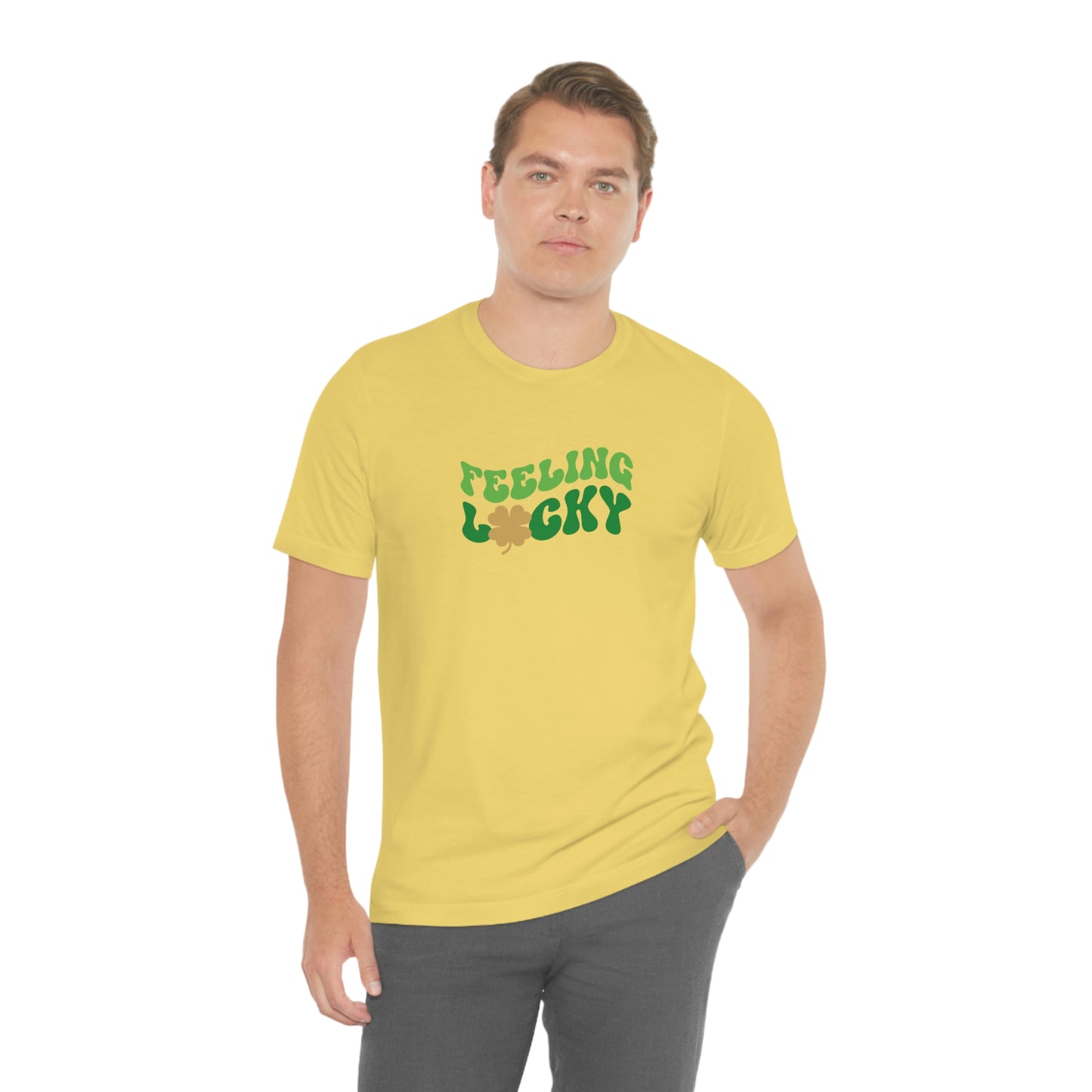 Feeling Lucky, St Patricks Day Unisex Jersey Short Sleeve Tee