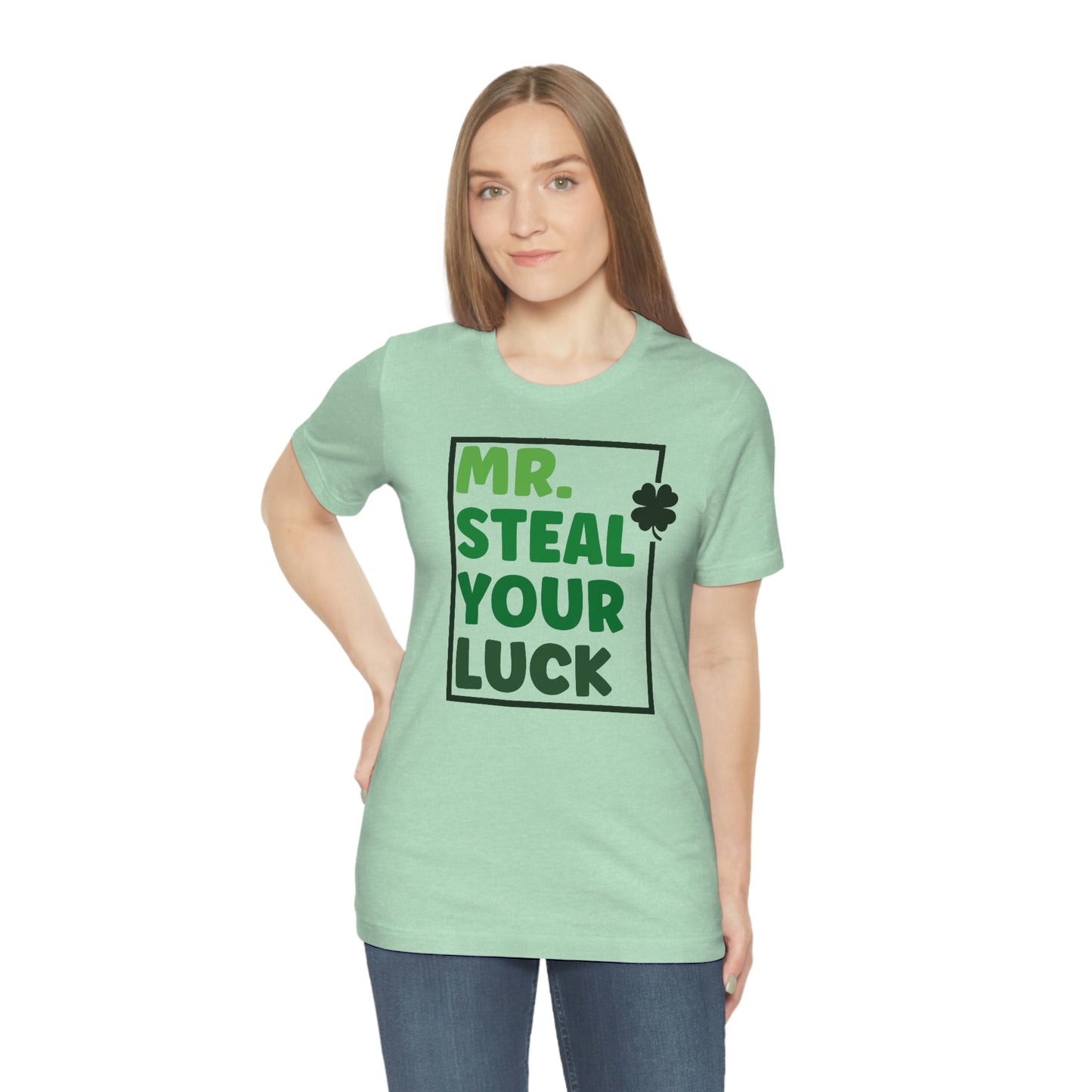 Mr Steal Your Luck St Patricks Day Unisex Jersey Short Sleeve Tee