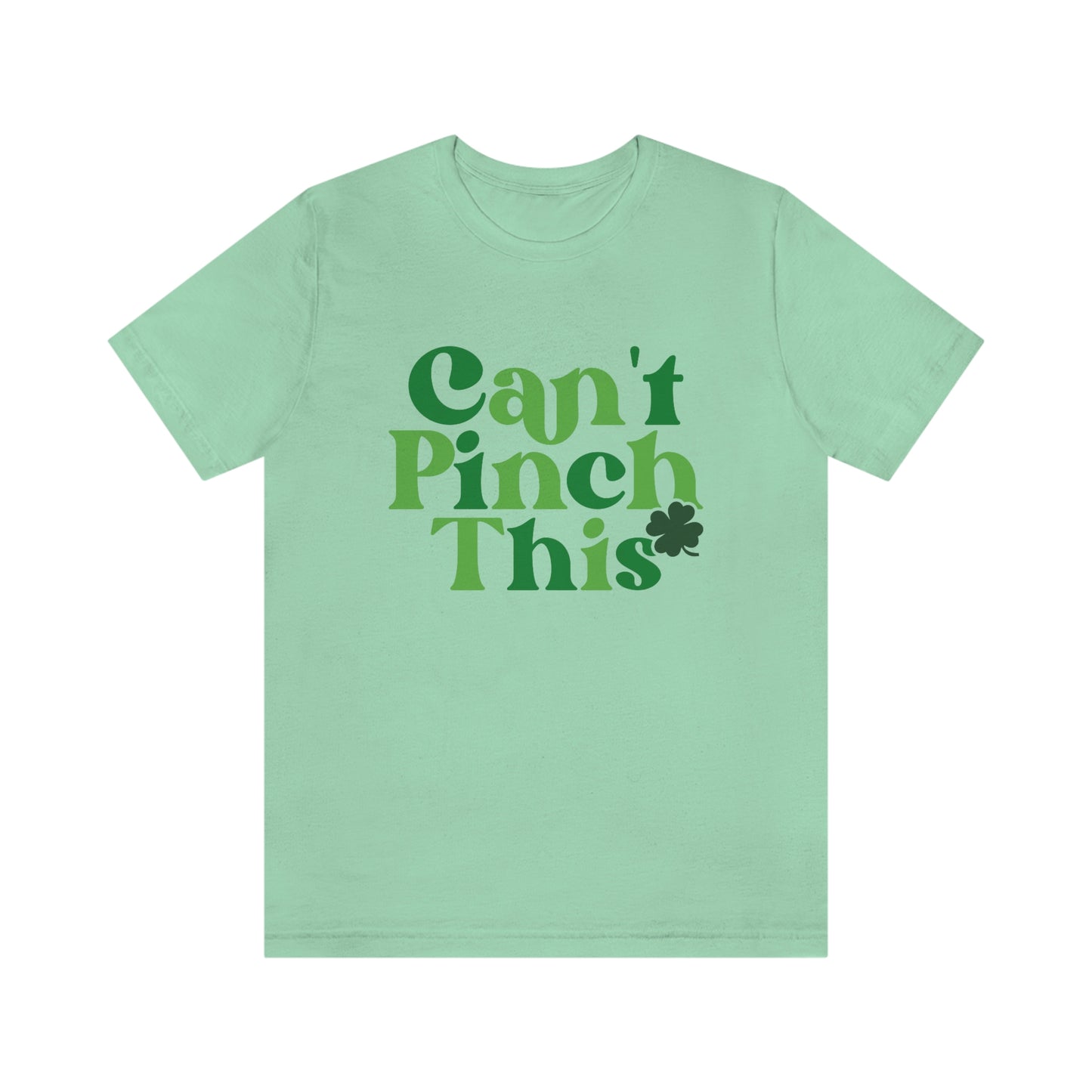 Can't Pinch This St. Patricks Day Unisex Jersey Short Sleeve Tee