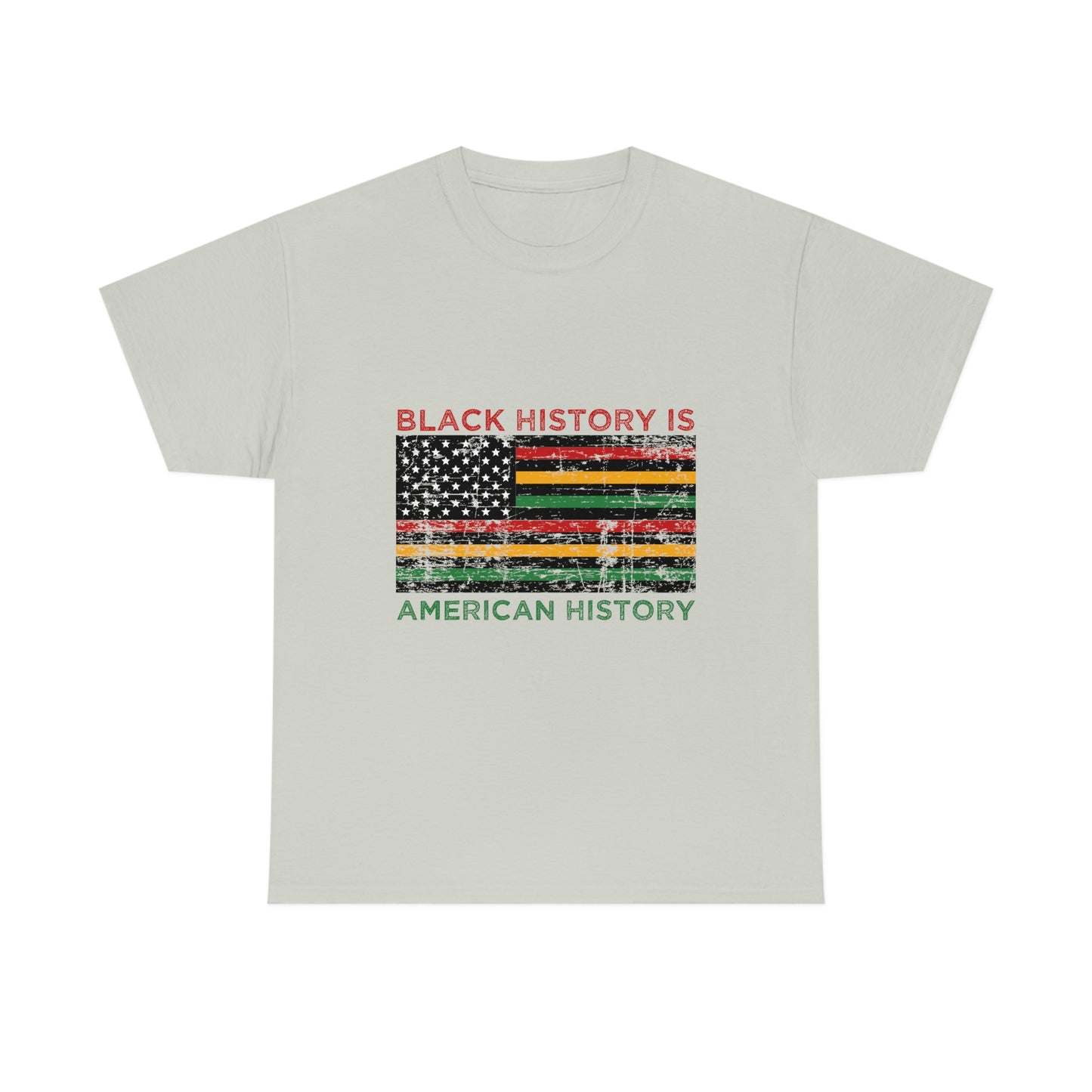 Black History is American History Unisex Heavy Cotton Tee