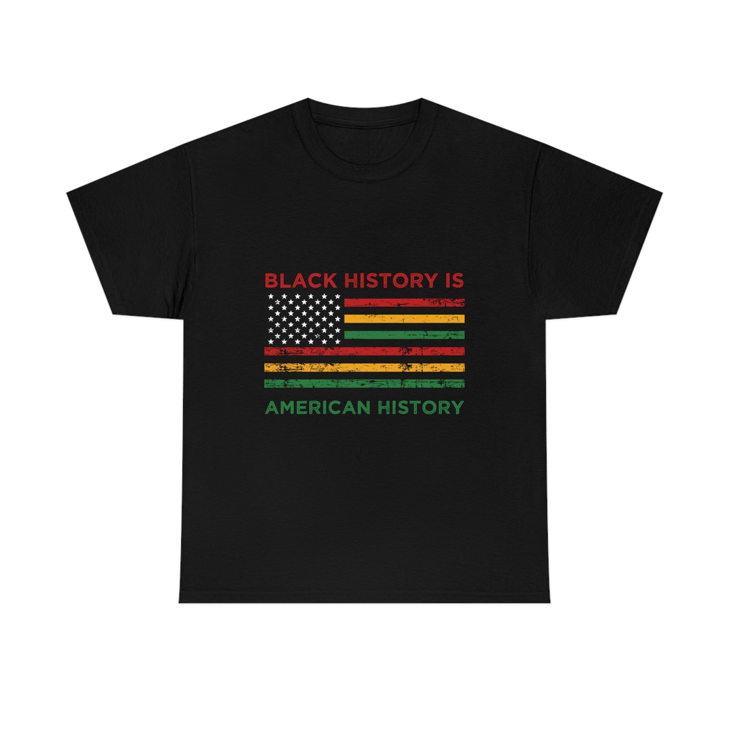 Black History is American History Unisex Heavy Cotton Tee
