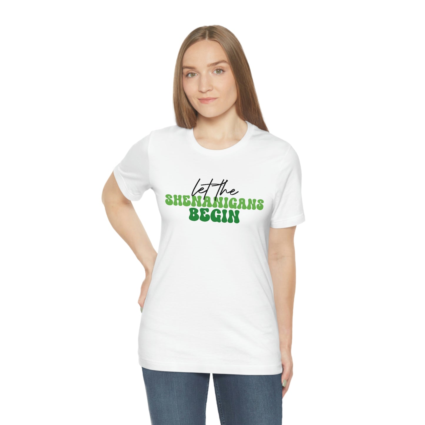Let the Shenanigans Begin St. Patricks Day Unisex Jersey Short Sleeve Tee