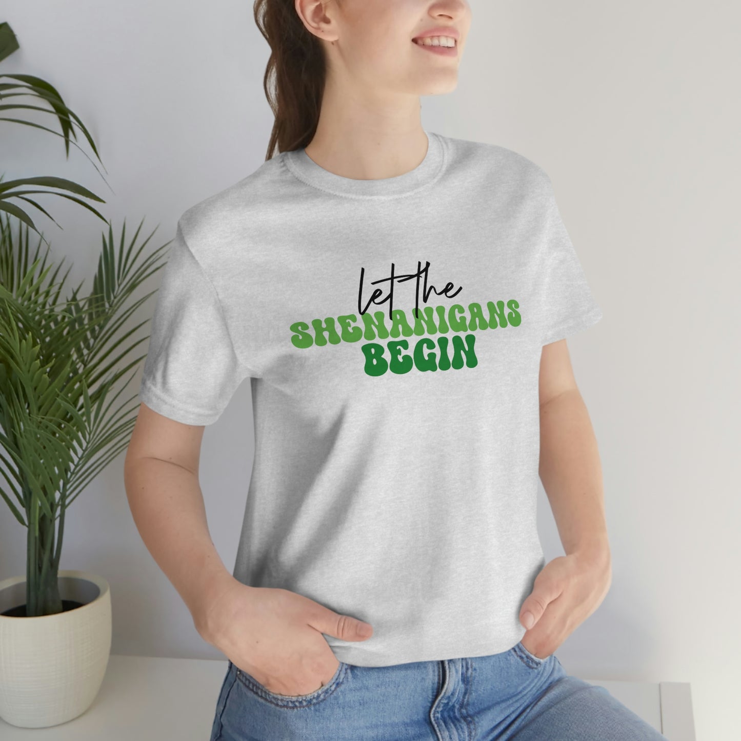 Let the Shenanigans Begin St. Patricks Day Unisex Jersey Short Sleeve Tee