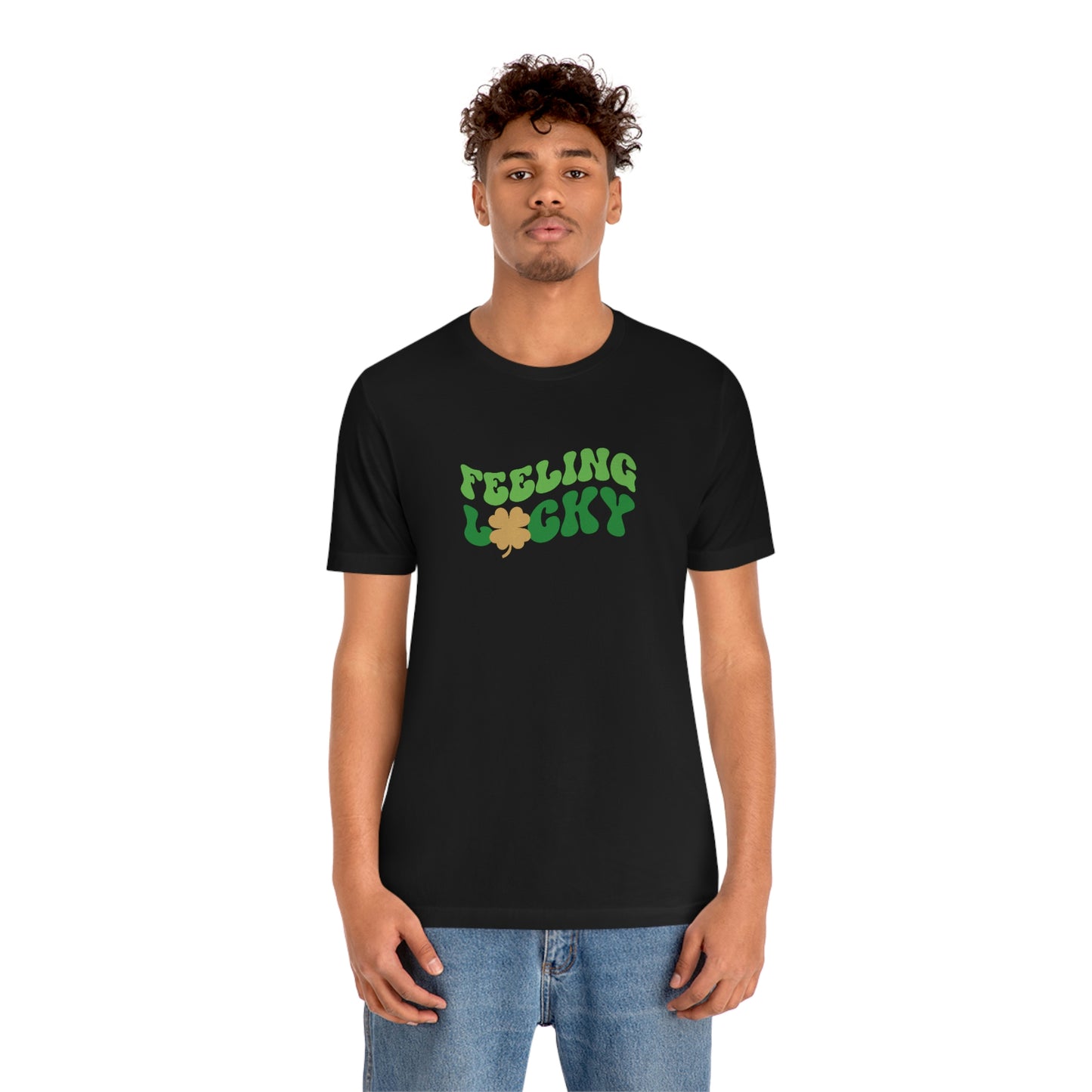 Feeling Lucky, St Patricks Day Unisex Jersey Short Sleeve Tee