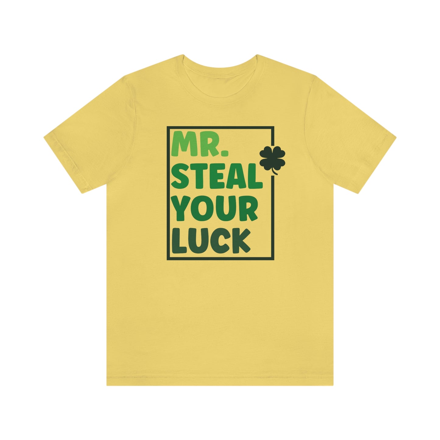 Mr Steal Your Luck St Patricks Day Unisex Jersey Short Sleeve Tee