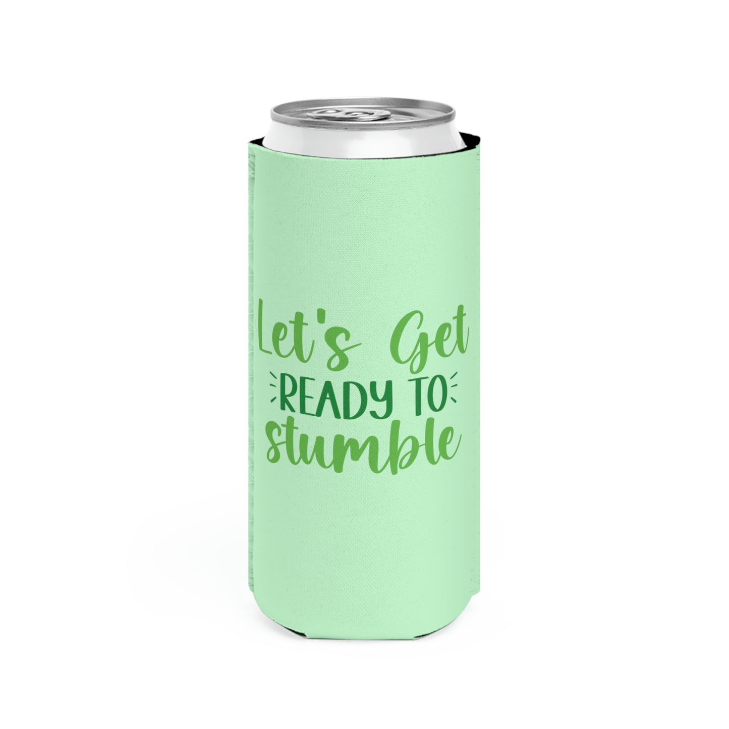 Lets Get Read to Stumble St. Patricks Day Slim Can Cooler