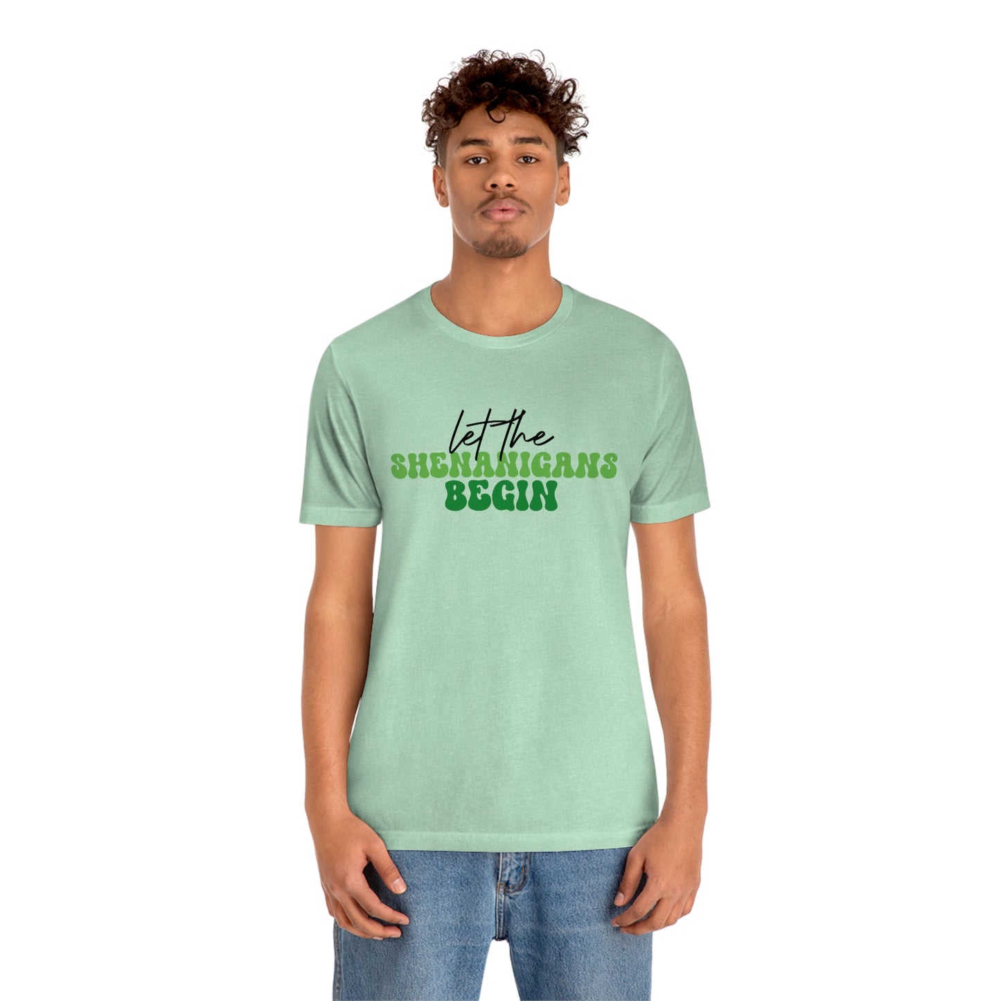 Let the Shenanigans Begin St. Patricks Day Unisex Jersey Short Sleeve Tee