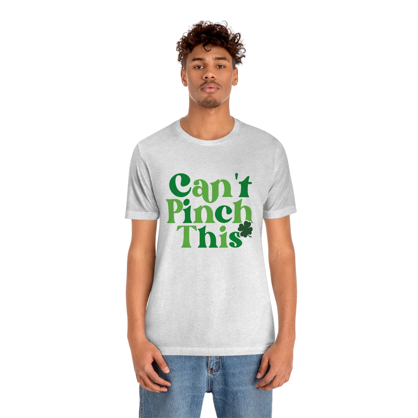 Can't Pinch This St. Patricks Day Unisex Jersey Short Sleeve Tee