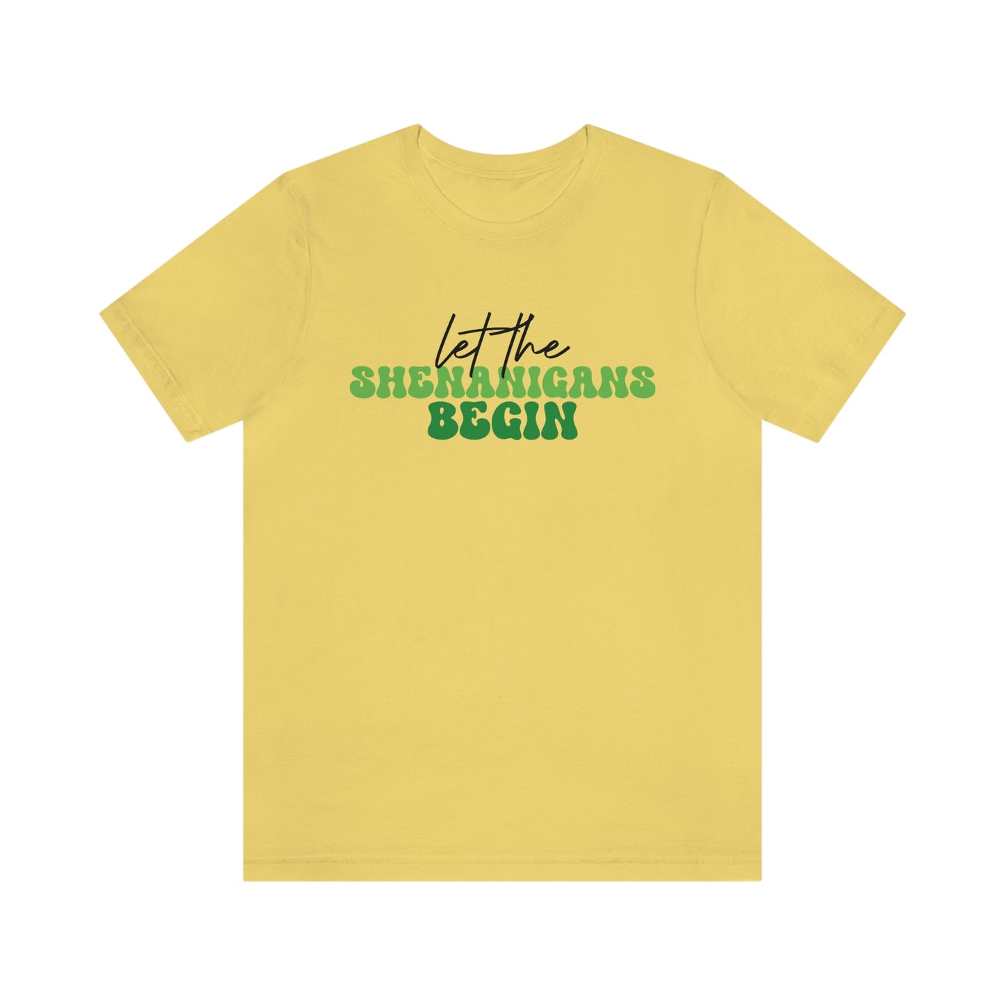 Let the Shenanigans Begin St. Patricks Day Unisex Jersey Short Sleeve Tee