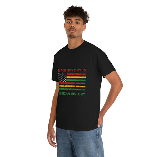 Black History is American History Unisex Heavy Cotton Tee