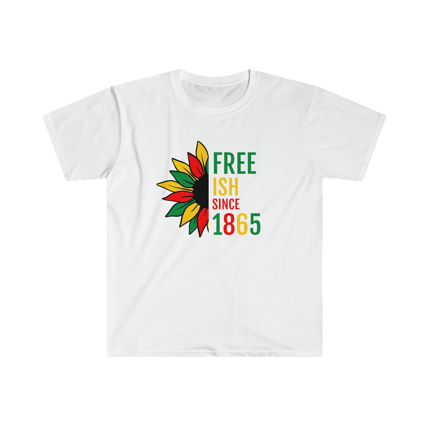 "Free Ish since 1865 Juneteenth Unisex Softstyle T-Shirt